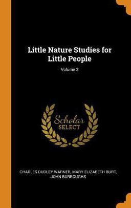 Little Nature Studies for Little People; Volume 2