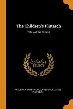 The Children's Plutarch