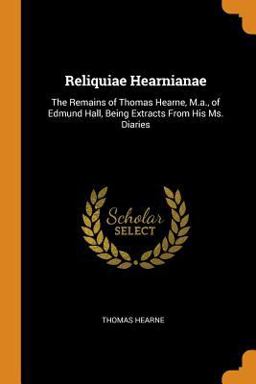 Reliquiae Hearnianae