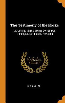 The Testimony of the Rocks