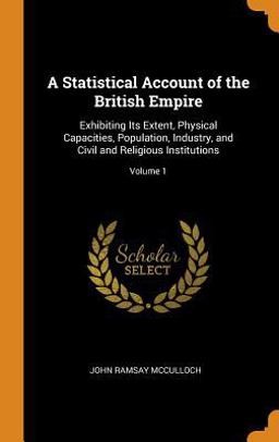 A Statistical Account of the British Empire