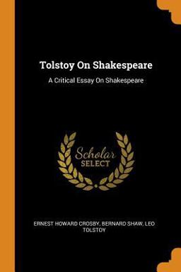 Tolstoy on Shakespeare