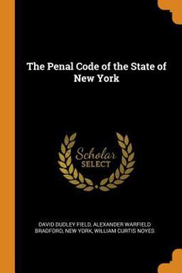 The Penal Code of the State of New York