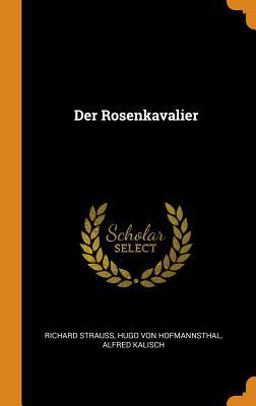 Der Rosenkavalier Der Rosenkavalier
