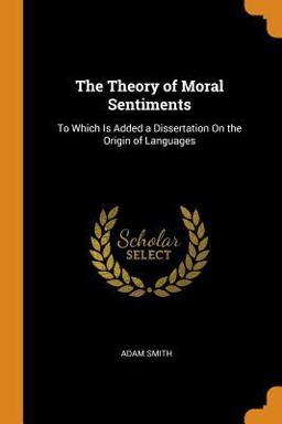 The Theory of Moral Sentiments