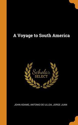 A Voyage to South America