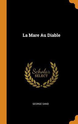 La Mare Au Diable