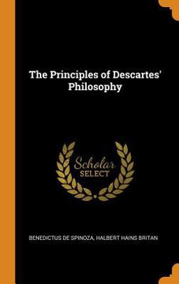 The Principles of Descartes' Philosophy