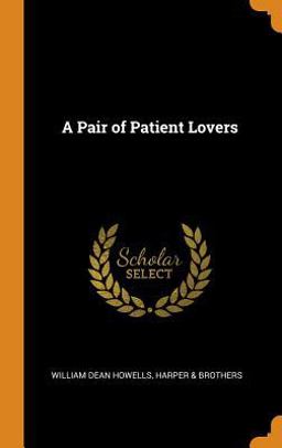 A Pair of Patient Lovers
