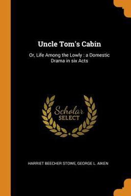 Uncle Tom's Cabin