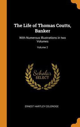 The Life of Thomas Coutts, Banker