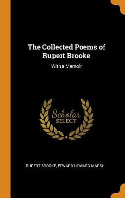 The Collected Poems of Rupert Brooke