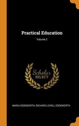 Practical Education; Volume 2