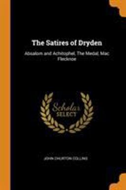 The Satires of Dryden
