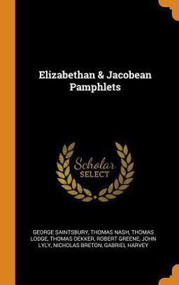 Elizabethan & Jacobean Pamphlets