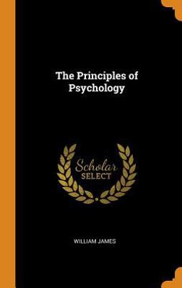 The Principles of Psychology