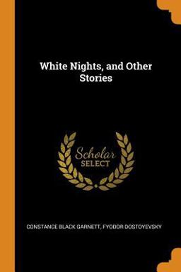 White Nights, and Other Stories
