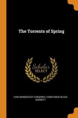 The Torrents of Spring The Torrents of Spring