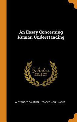 An Essay Concerning Human Understanding