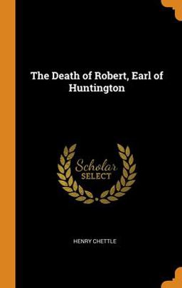 The Death of Robert, Earl of Huntington
