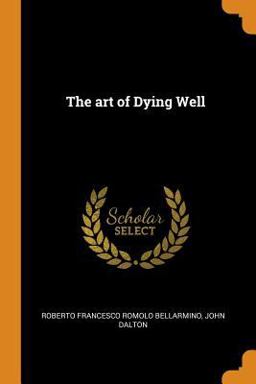 The Art of Dying Well