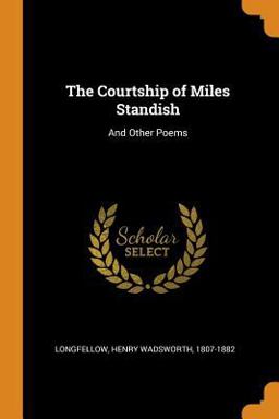 The Courtship of Miles Standish