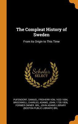The Compleat History of Sweden