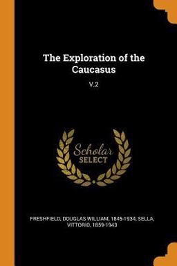 The Exploration of the Caucasus