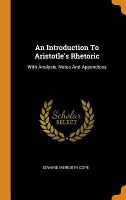 An Introduction to Aristotle's Rhetoric