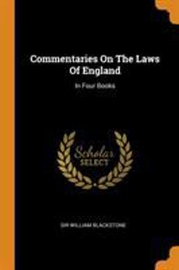 Commentaries on the Laws of England