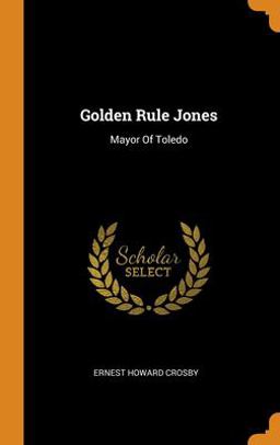 Golden Rule Jones Golden Rule Jones