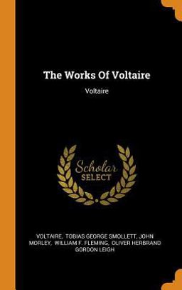 The Works of Voltaire