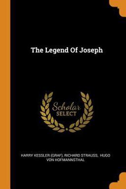 The Legend of Joseph The Legend of Joseph