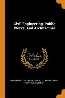 Civil Engineering, Public Works, and Architecture Civil Engineering, Public Works, and Architecture