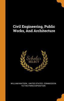 Civil Engineering, Public Works, and Architecture Civil Engineering, Public Works, and Architecture