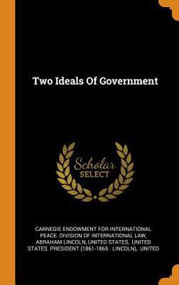 Two Ideals of Government