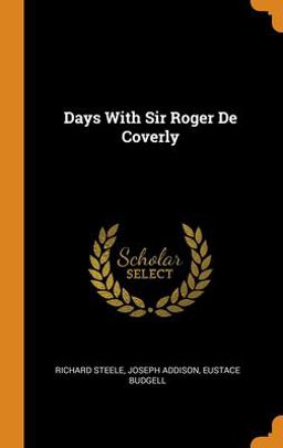 Days with Sir Roger de Coverly