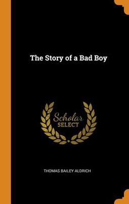 The Story of a Bad Boy