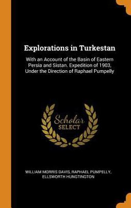 Explorations in Turkestan