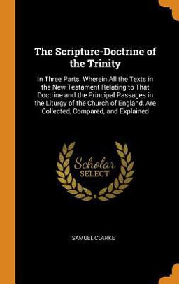 The Scripture-Doctrine of the Trinity