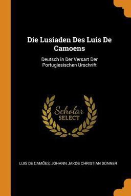 Die Lusiaden des Luis de Camoens