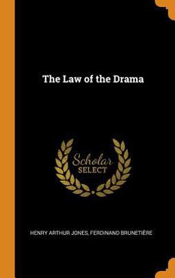 The Law of the Drama The Law of the Drama