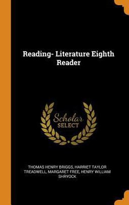 Reading- Literature Eighth Reader Reading- Literature Eighth Reader