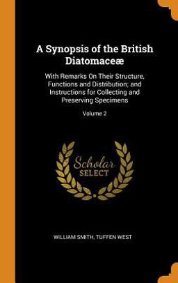 A Synopsis of the British Diatomace�