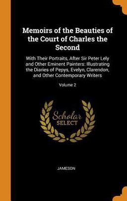 Memoirs of the Beauties of the Court of Charles the Second