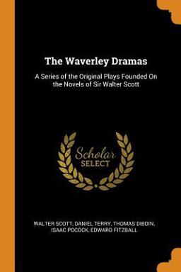 The Waverley Dramas