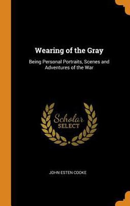 Wearing of the Gray