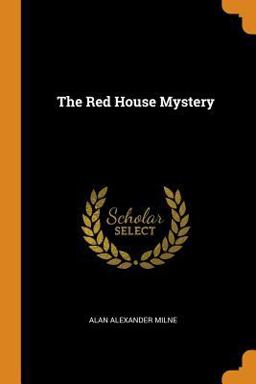 The Red House Mystery