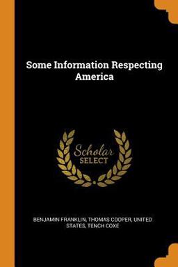 Some Information Respecting America
