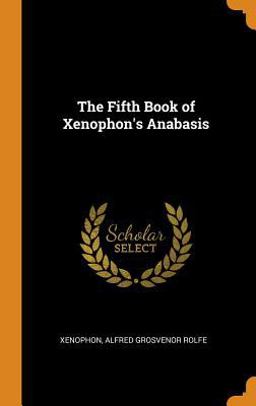 The Fifth Book of Xenophon's Anabasis